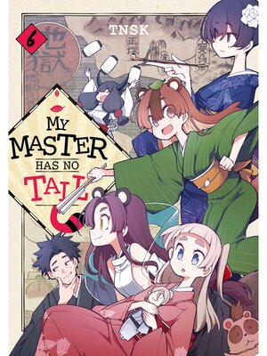cover image of My Master Has No Tail, Volume 6